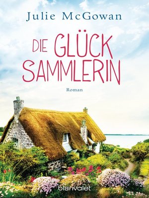 cover image of Die Glücksammlerin